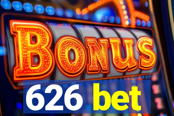 626 bet